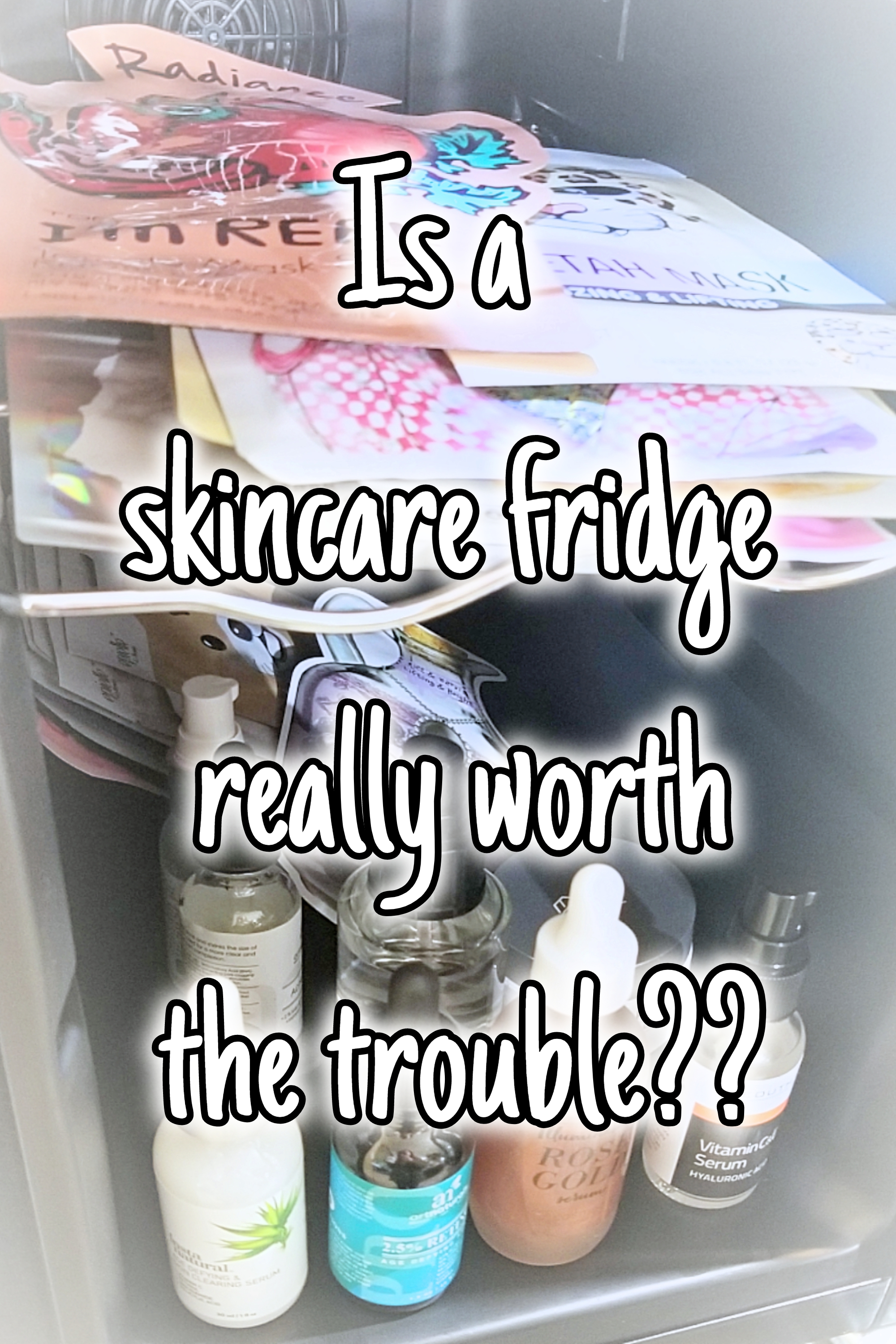 Is a skincare fridge worth it?