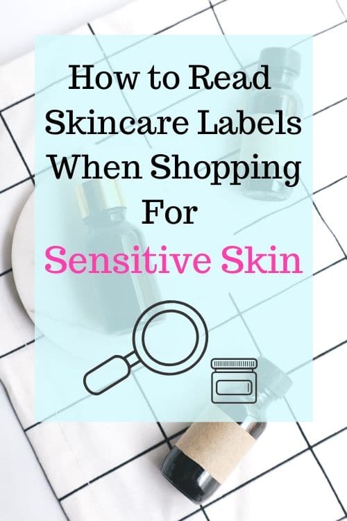How to Read a Skincare Label for Sensitive Skin