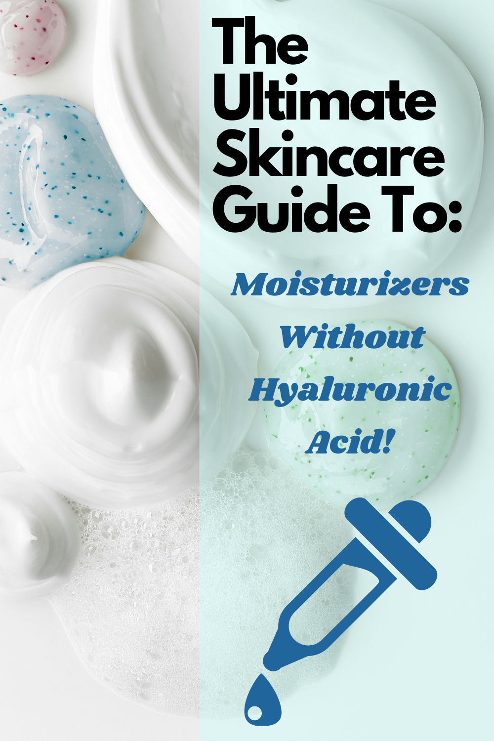 The Ultimate Guide to Moisturizers without Hyaluronic Acid