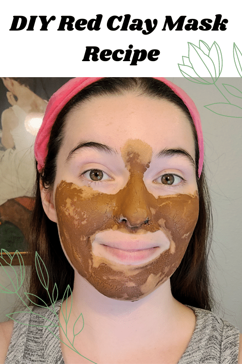 DIY Red Clay Mask Skincare Recipe