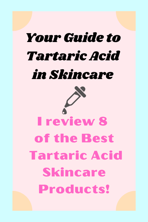 Your Guide to Tartaric Acid Skincare Products